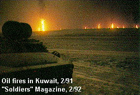 Oil Fires in Kuwait. Some days the smoke was so dense you could not see the hood of your truck.