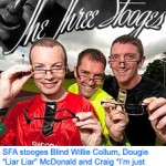 SFA Stooges Collum McDonald Thomson