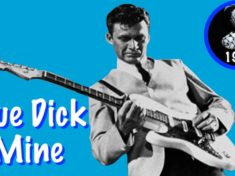 Blue Dick Mine / Dick Dale(1937-2019): "The King of the Surf Guitar"