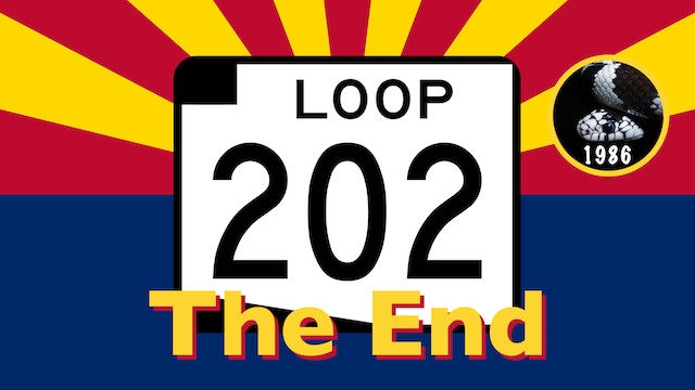 Loop 202 South Mountain Freeway Sign Arizona Flag: The End