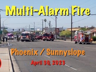 Multi-Alarm Fire, Sunnyslope, Phoenix