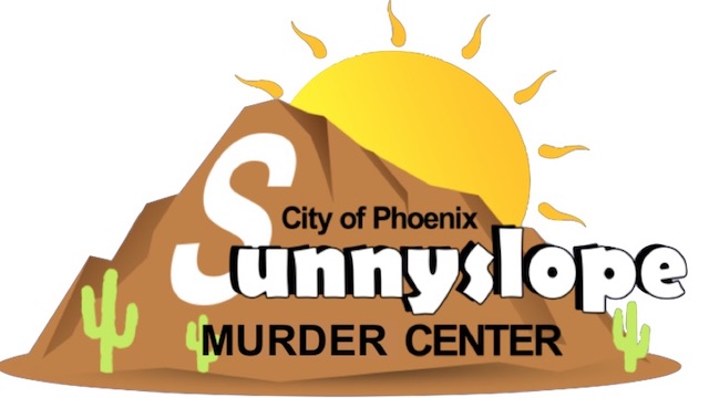 City of Phoenix - Sunnyslope - Murder Center